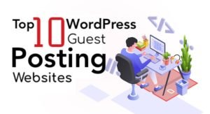 guest posting wordpress websites
